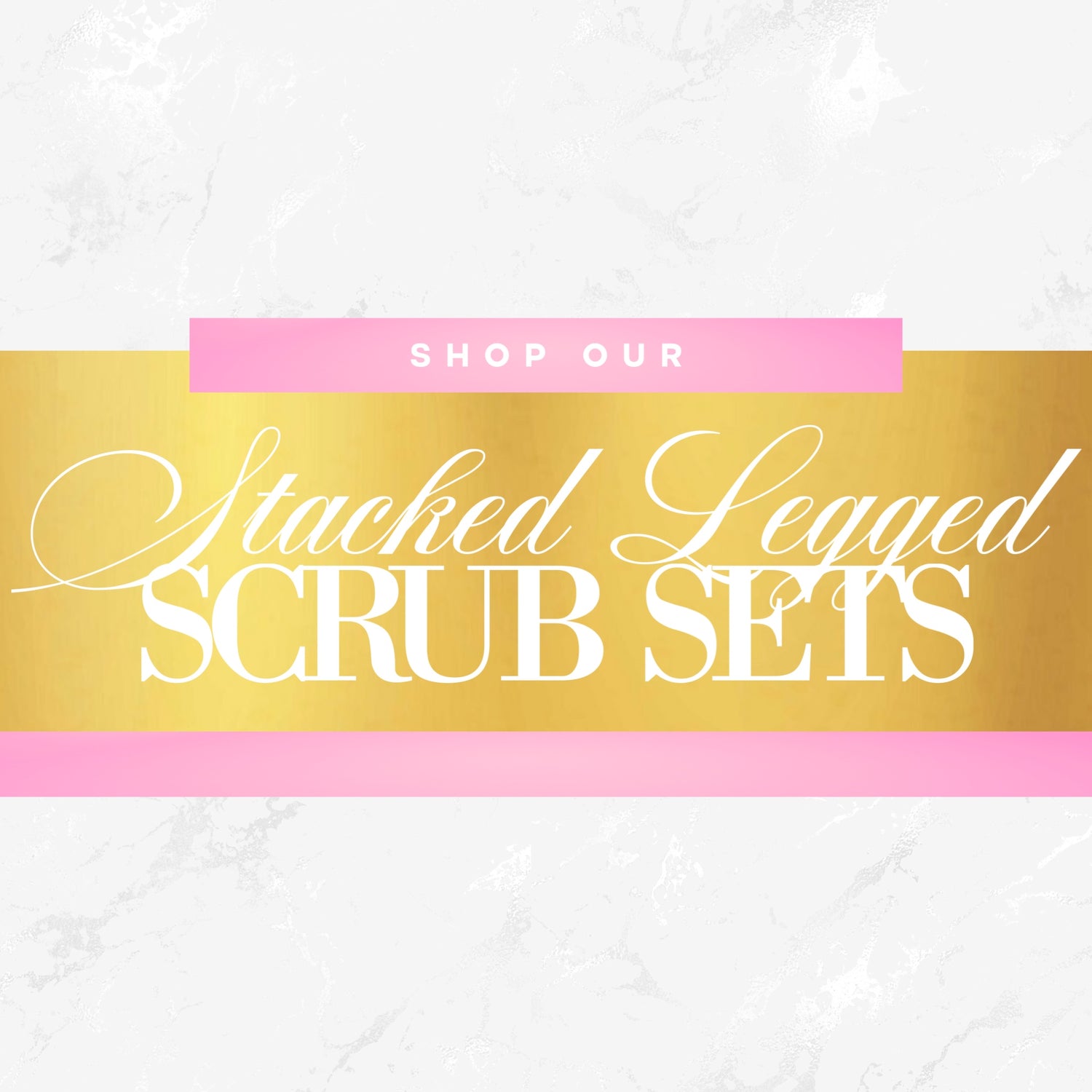 Stacked Legged Scrub Sets